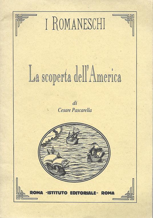 La scoperta dell'America - Cesare Pascarella - copertina