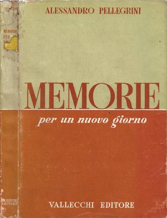 Memorie per un nuovo giorno - Alessandro Pellegrini - copertina