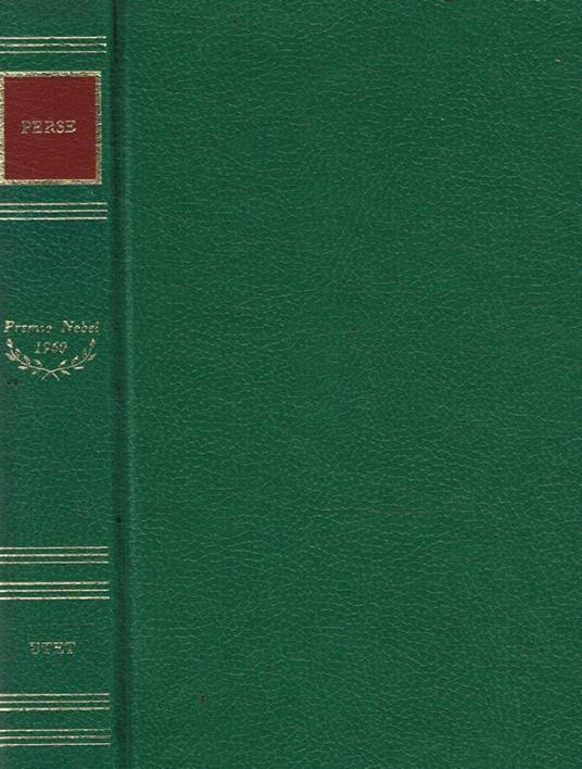 Elogi. La gloria dei re. Anabasi. Esilio. Eventi. Cronaca. Uccelli. Segnali di mare - Saint-John Perse - copertina