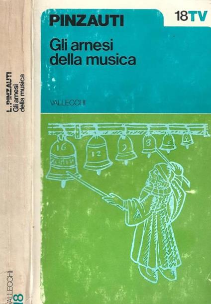 Gli arnesi della musica - Leonardo Pinzauti - copertina