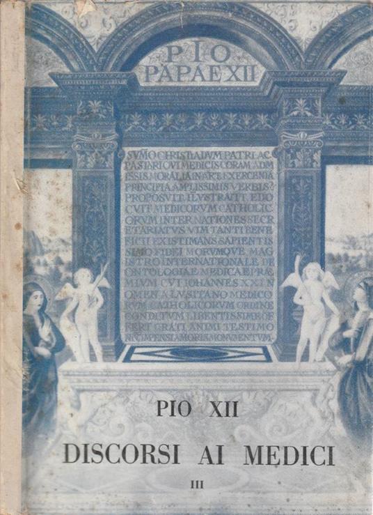 Discorsi ai medici vol III - Pio XII - copertina