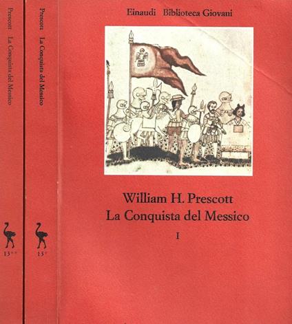 La conquista del Messico. Due volumi - William H. Prescott - copertina