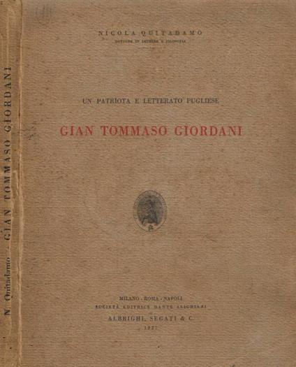 Un patriota e letterato pugliese. Gian Tommaso Giordani - Nicola Quitadamo - copertina