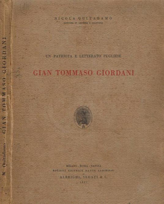 Un patriota e letterato pugliese. Gian Tommaso Giordani - Nicola Quitadamo - copertina