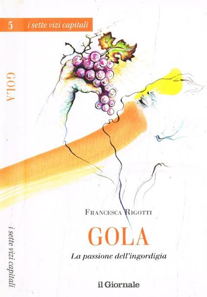 Gola. La passione dell'ingordigia - Francesca Rigotti - copertina
