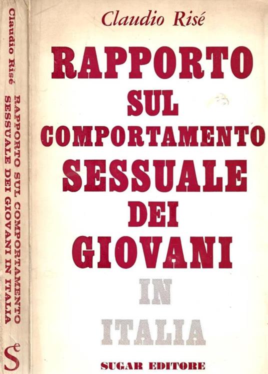Rapporto sul comportamento sessuale dei giovani in Italia - Claudio Risé - copertina