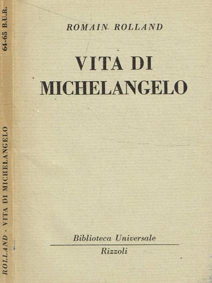 Vita di Michelangelo - Romain Rolland - copertina