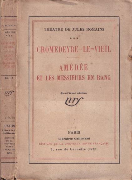 Cromedeyre-Le-Vieil / Amédée et les messieurs en rang - Jules Romains - copertina