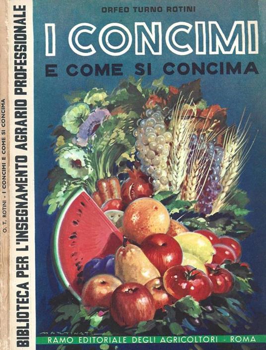 I concimi e come si concima - Orfeo Turno Rotini - copertina
