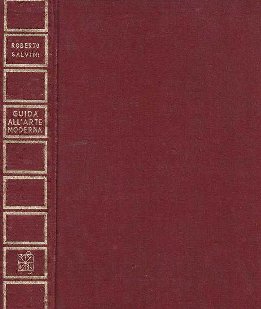Guida all'arte moderna - Roberto Salvini - copertina
