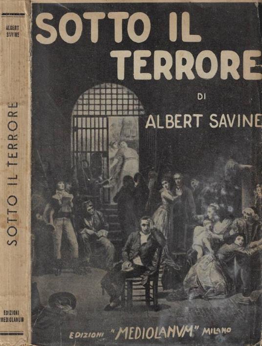 Sotto il terrore - Albert Savine - copertina