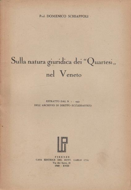 Sulla natura giuridica dei "Quartesi" nel Veneto - Domenico Schiappoli - copertina