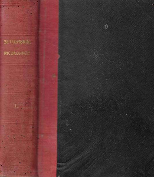 Ricordanze della mia vita Vol. II - Luigi Settembrini - copertina