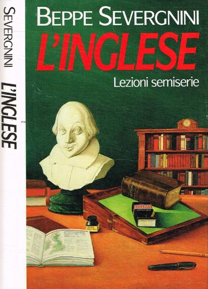 L' inglese. Lezioni semiserie - Beppe Severgnini - copertina