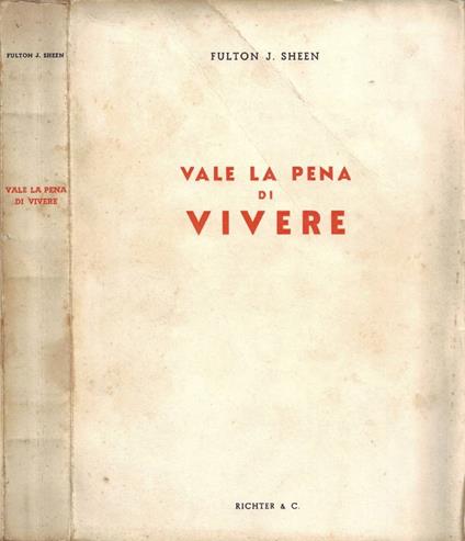 Vale la pena di vivere - Fulton J. Sheen - copertina