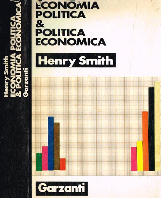 Economia politica & politica economica - Henry Smith - copertina