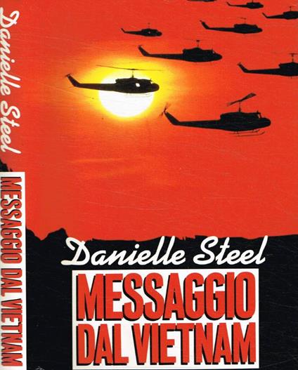 Messaggio dal Vietnam - Danielle Steel - copertina