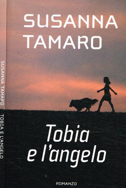 Tobia e l'angelo - Susanna Tamaro - copertina