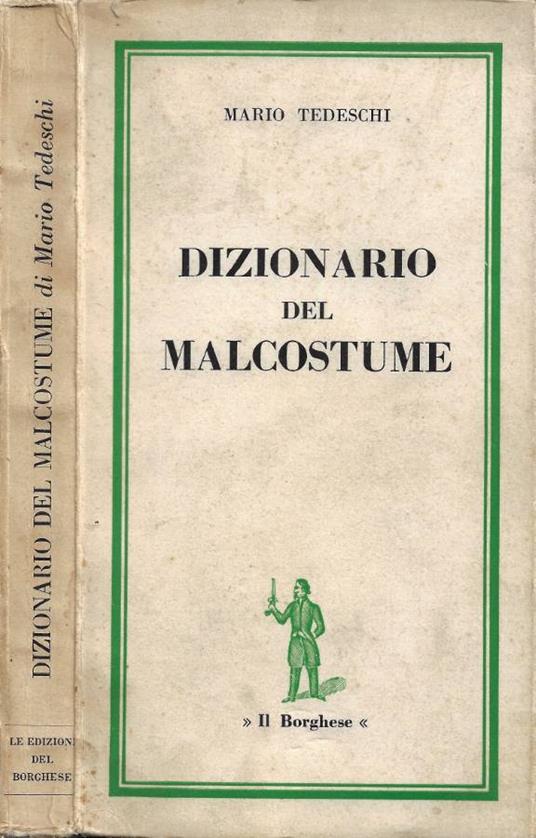 Dizionario del Malcostume - Mario Tedeschi - copertina