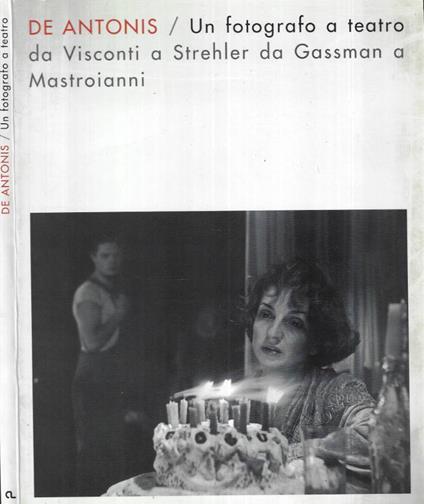 De Antonis un fotografo a teatro - Alessandro Tinterri - copertina