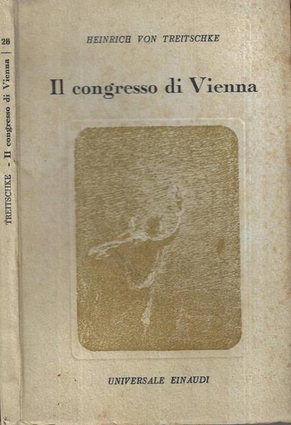 Il congresso di Vienna - Heinrich von Treitschke - copertina