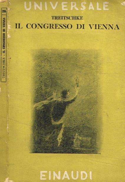 Il Congresso di Vienna 1814-1815 - Heinrich von Treitschke - copertina