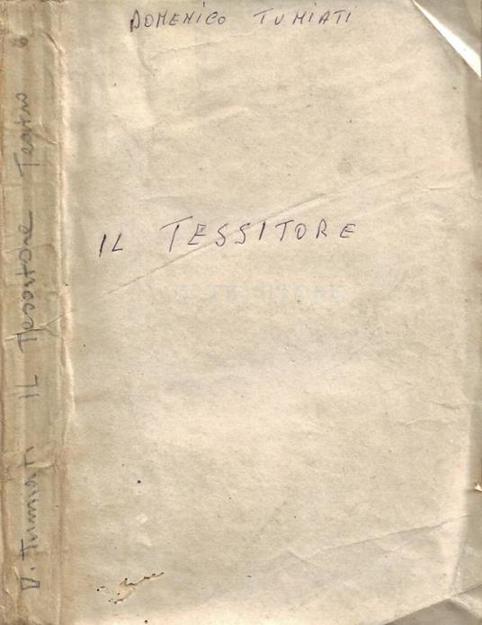 Il Tessitore - Domenico Tumiati - copertina