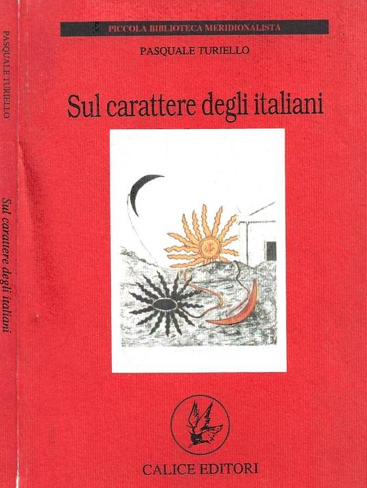 Sul carattere degli italiani - Pasquale Turiello - copertina