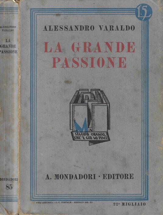 La grande passione - Alessandro Varaldo - copertina