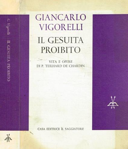Il gesuita proibito - Giancarlo Vigorelli - copertina