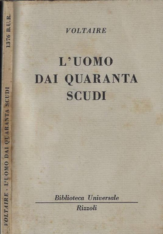 L' umo dai quaranta scudi - Voltaire - copertina