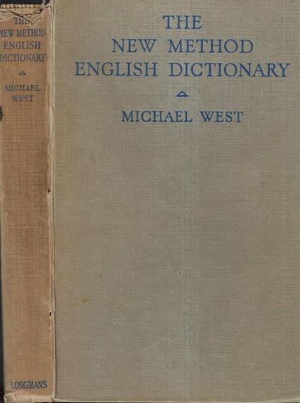 The new method english dictionary - Michael West - copertina