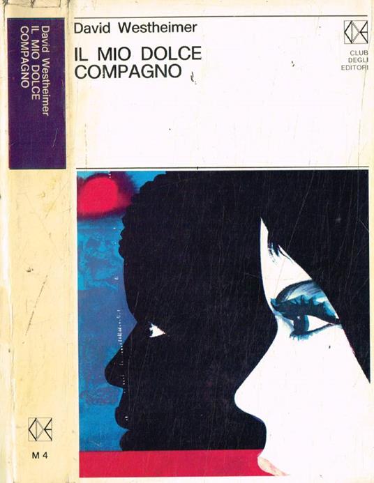 Il mio dolce compagno - David Westheimer - copertina
