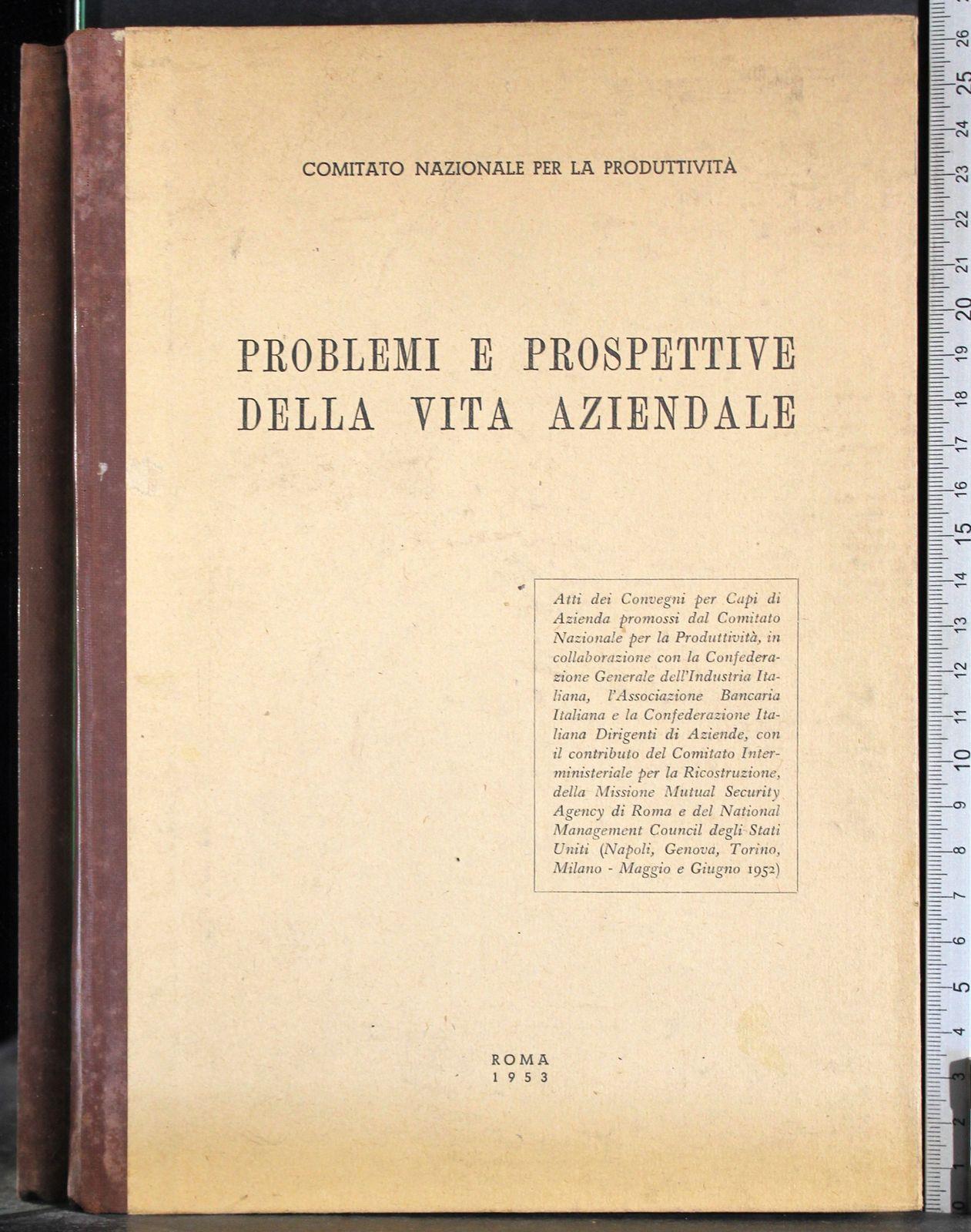 Probelmi e prospettive della vita aziendale. Vol 2. Parte III