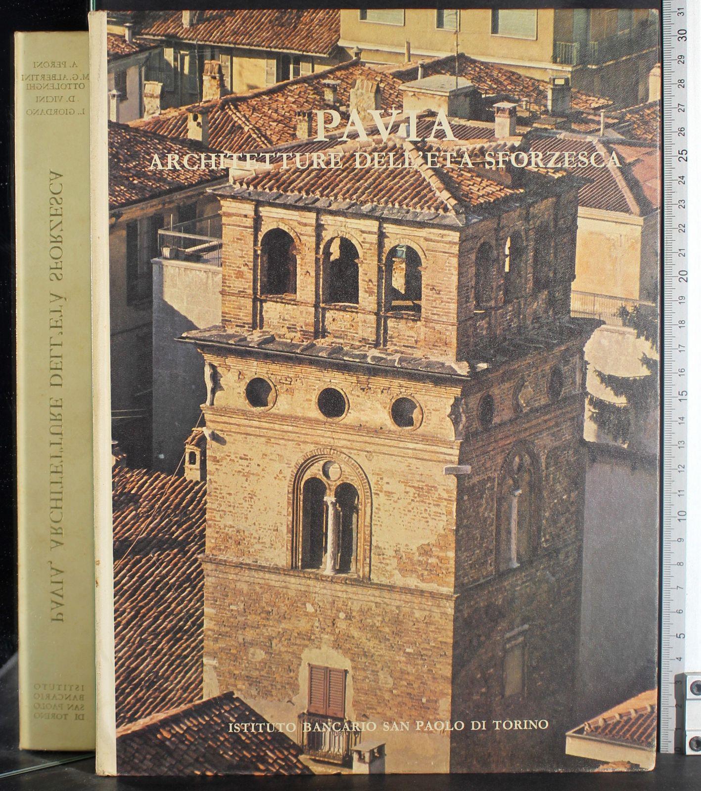 Pavia. Architetture dell'età sforzesca