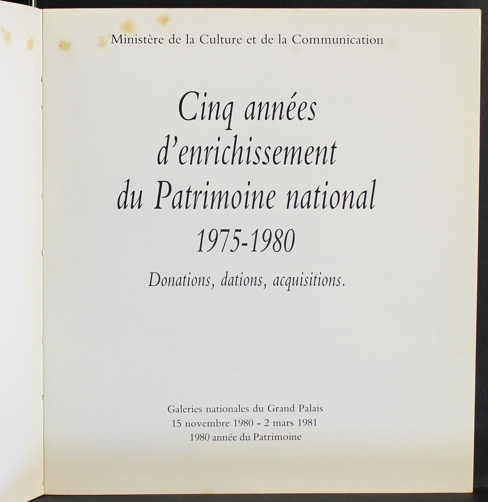 Cinq annes d'enrichissement du Patrimoine national 1975-1980