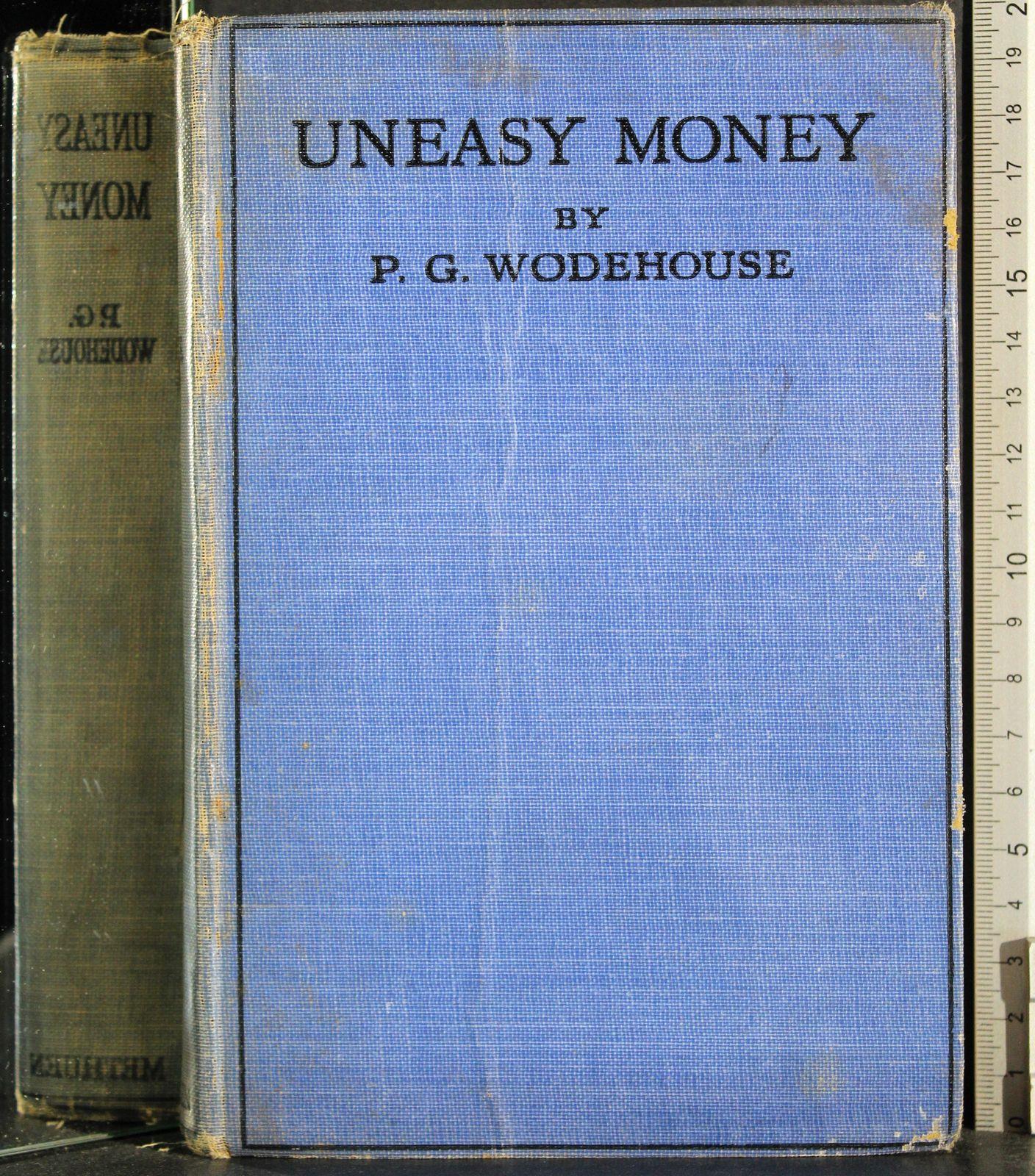 Uneasy Money