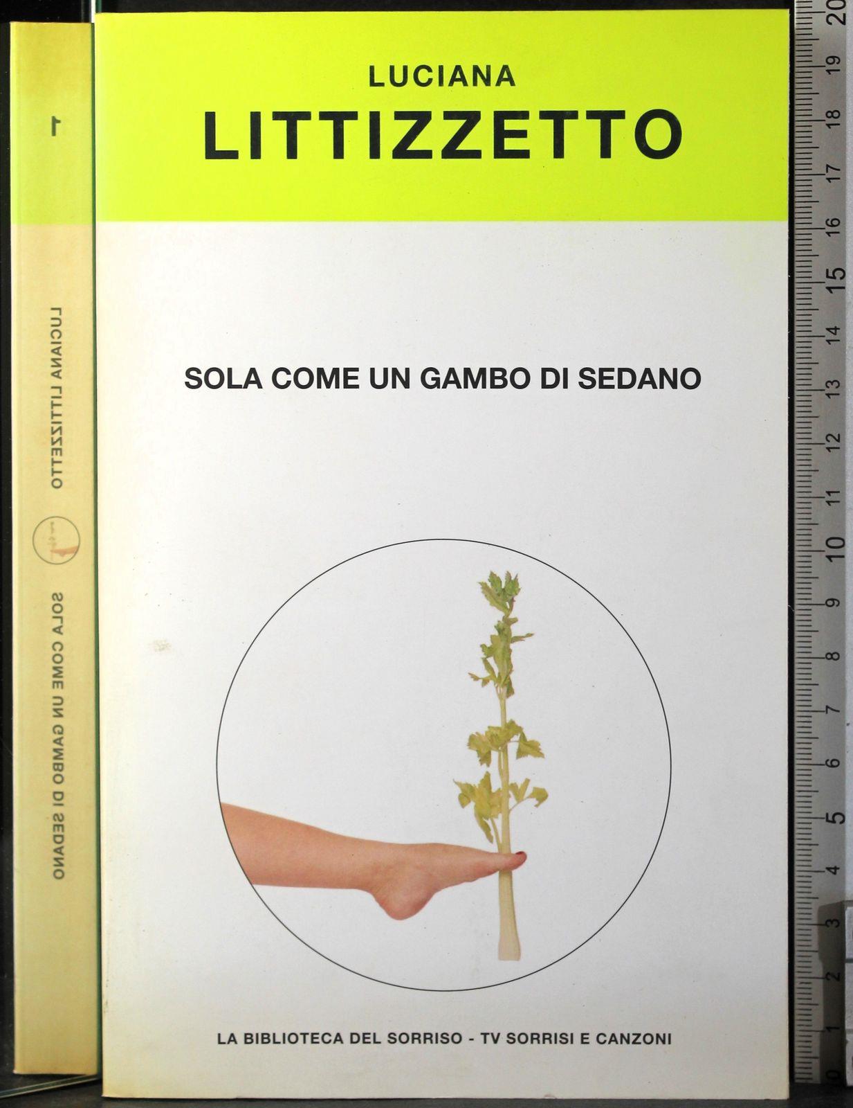 Sola come un gambo di sedano