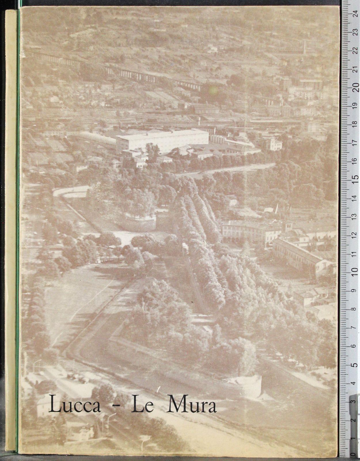 Lucca. Le Mura
