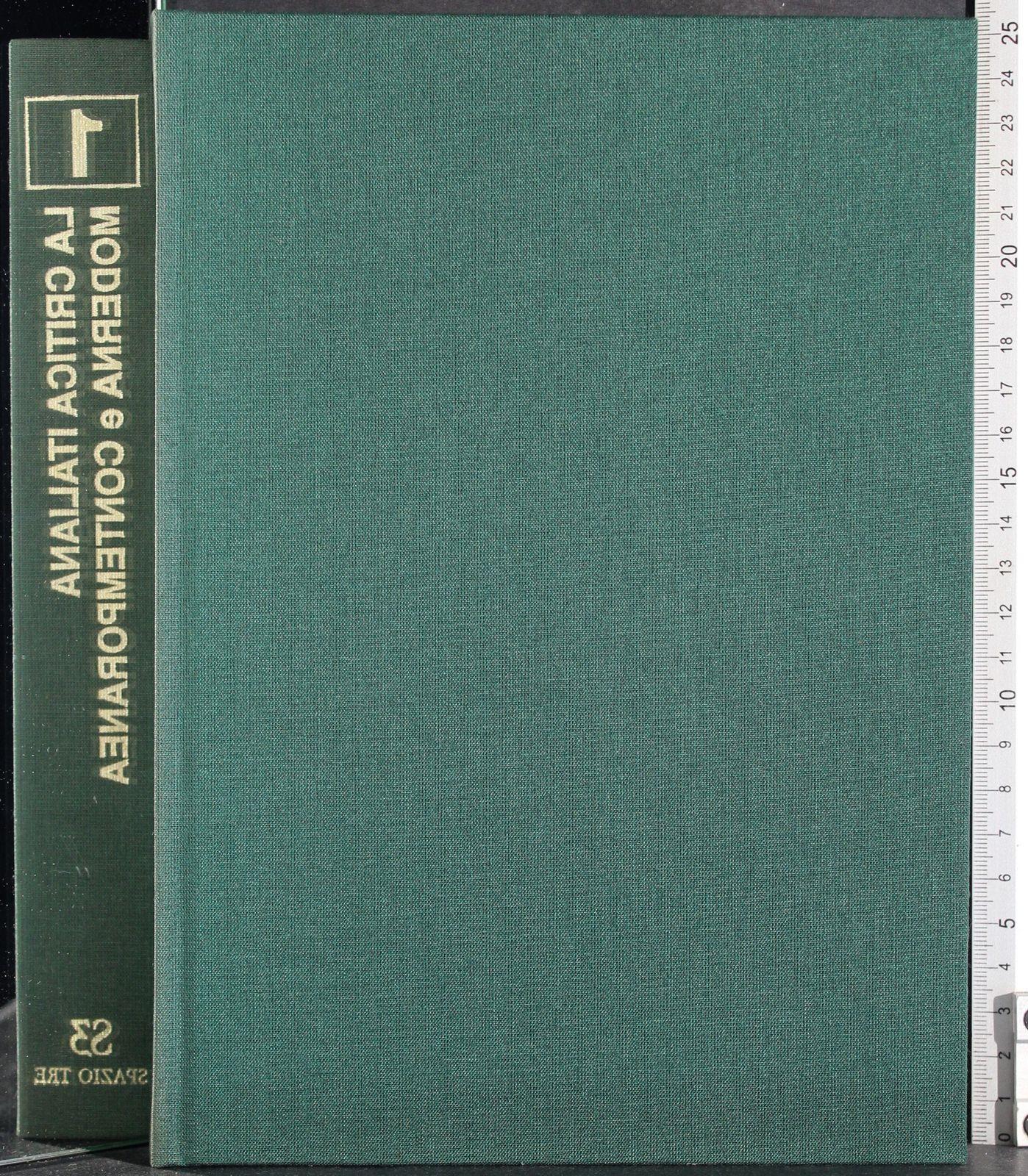 Critica italiana moderna e contemporanea. Vol 1-2