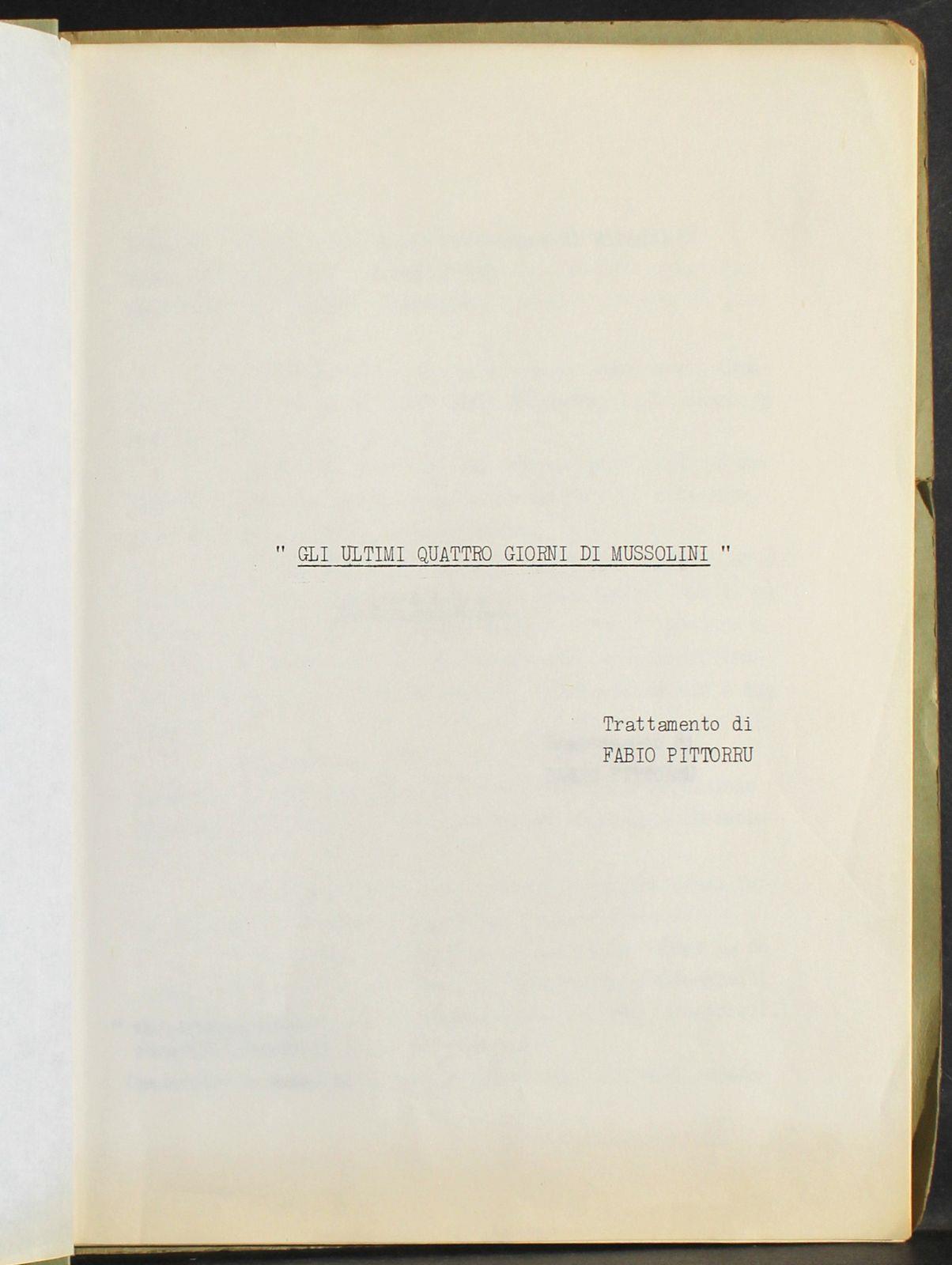 Ultimi quattro giorni di Mussolini. Sceneggiatura