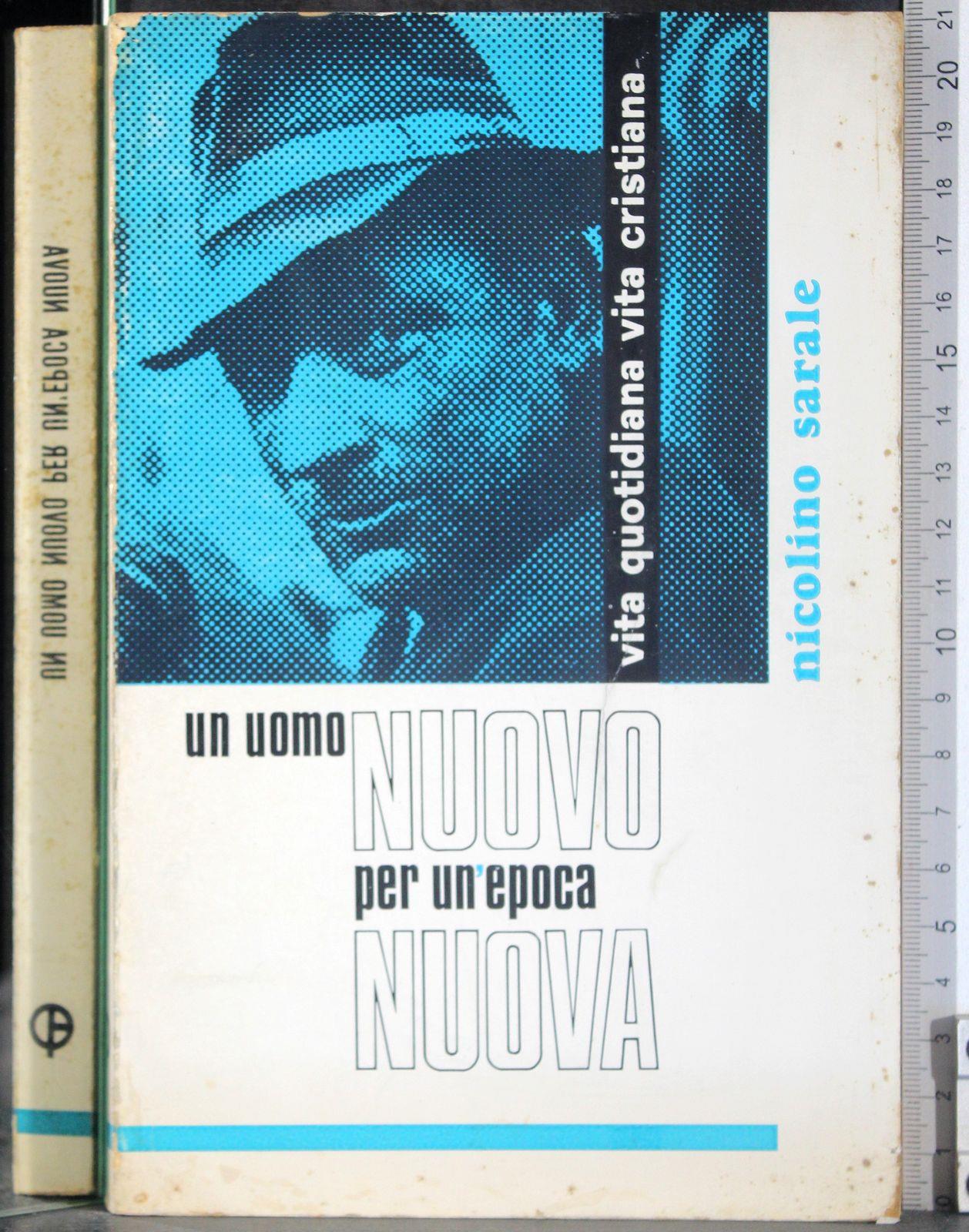 Un uomo nuovo per un epoca nuova