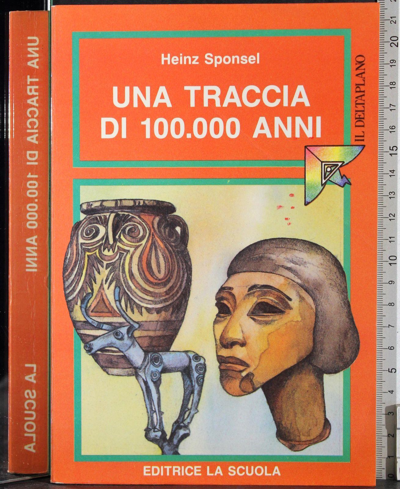 Una traccia di 100000 anni