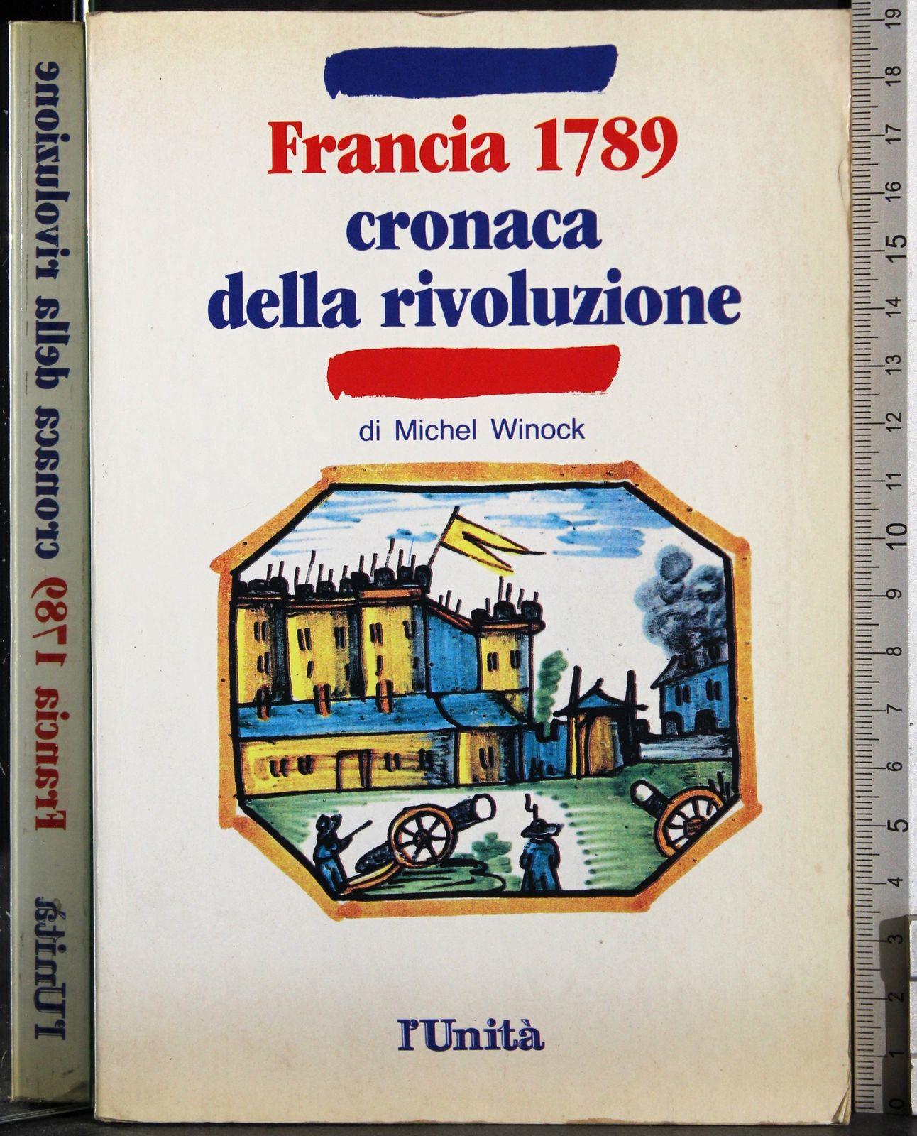 Francia 1789 Cronaca della rivoluzione