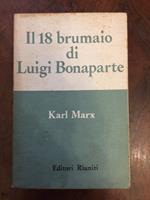 Il 18 brumaio di Luigi Bonaparte. A cura di Giorgio Giorgetti