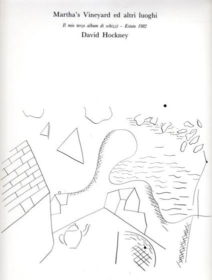 Marthàs Vineyard ed altri luoghi. Il mio terzo album di schizzi - Estate 1982 - David Hockney - copertina