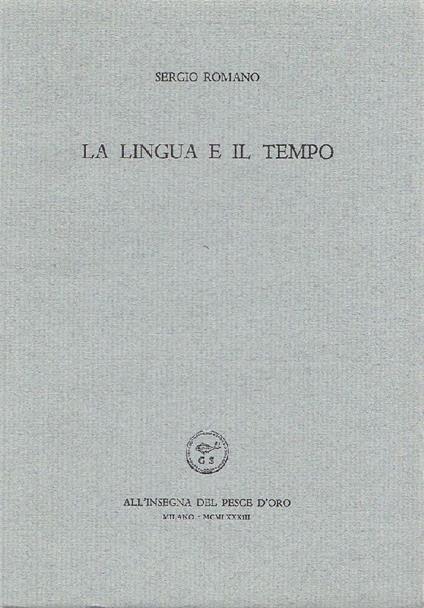 La lingua e il tempo - Sergio Romano - copertina