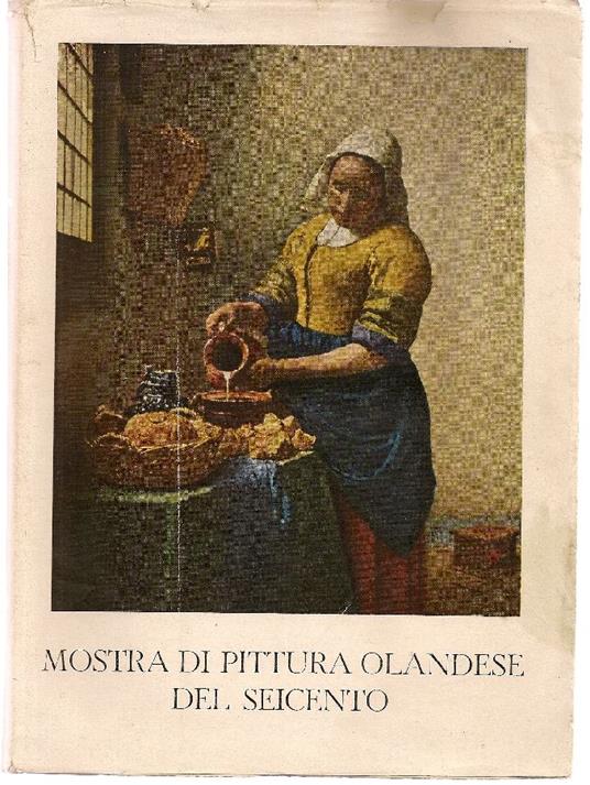 Mostra di pittura olandese del Seicento - A. B. De Vries - copertina