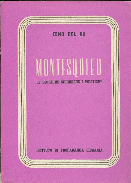 Montesquieu. Le dottrine giuridiche e politiche - copertina