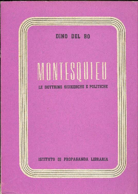 Montesquieu. Le dottrine giuridiche e politiche - copertina